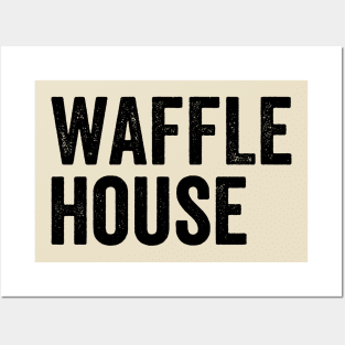 Waffle House Posters and Art